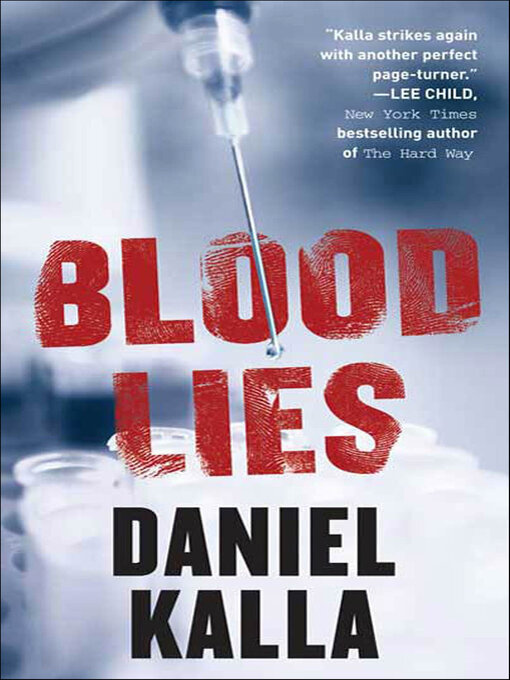 Title details for Blood Lies by Daniel Kalla - Available